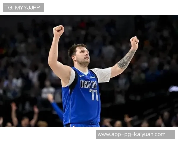 东契奇分享减重心得背靠背比赛需重视休息与恢复